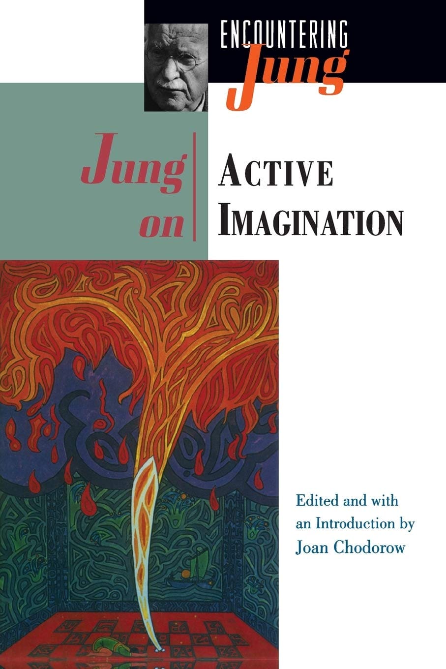Jung on Active Imagination" (1997) by Carl Jung, Princeton University Press